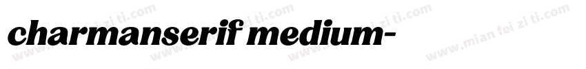 charmanserif medium字体转换